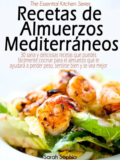 Title details for Recetas de Almuerzos Mediterráneos by Sarah Sophia - Available